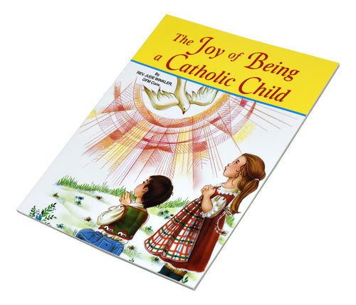 The Joy of Being a Catholic Child book cover with illustration of praying children and a white dove above them