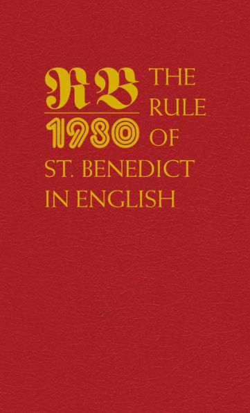 Hardcover book titled The Rule of St. Benedict in English by Timothy Fry OSB with gold lettering on red cover