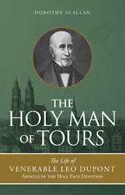 Book cover titled The Holy Man of Tours featuring Venerable Leo Dupont with green background and cathedral silhouette