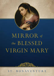 Book cover of Mirror of the Blessed Virgin Mary by St. Bonaventure with portrait of Mary and blue and gold design