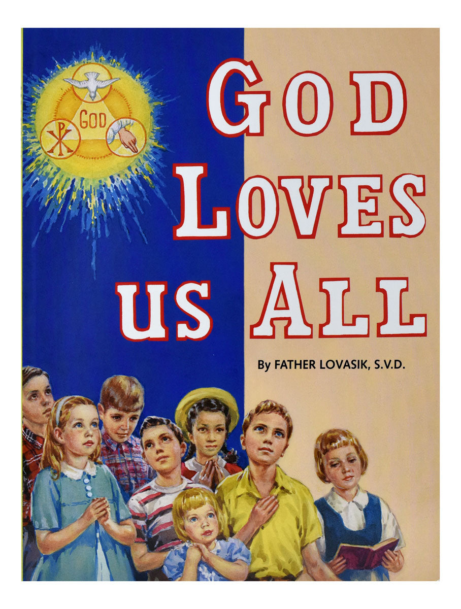 Cover of God Loves Us All book by Father Lovasik featuring children praying under sacred Holy Spirit and symbols on blue and beige background
