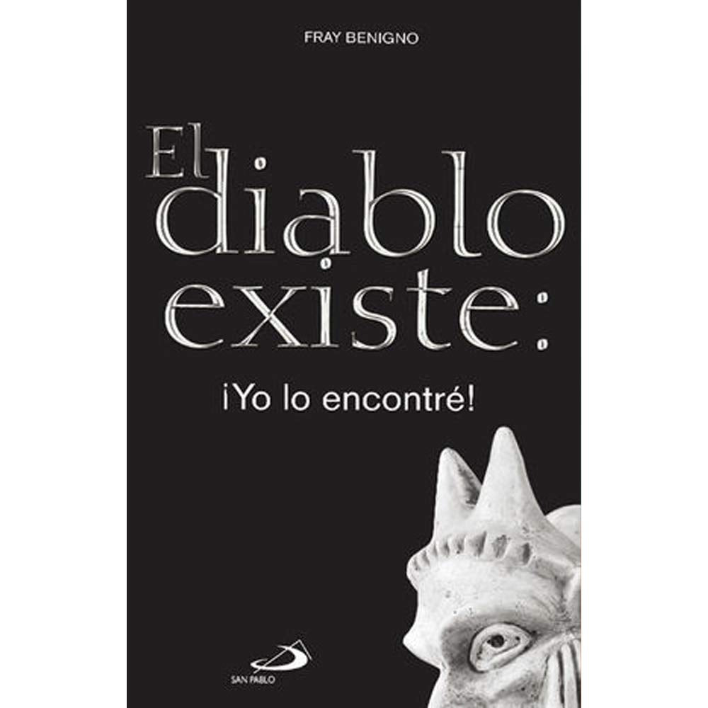El Diablo Existe a Fray Benigno book cover with dark background and a detailed stone gargoyle face in black and white design