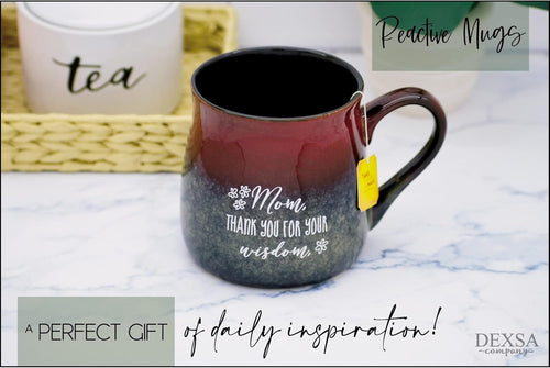 Ceramic mug with reactive glaze, "Mom Thank You for Your Wisdom" inspirational quote, black and red gradient design.