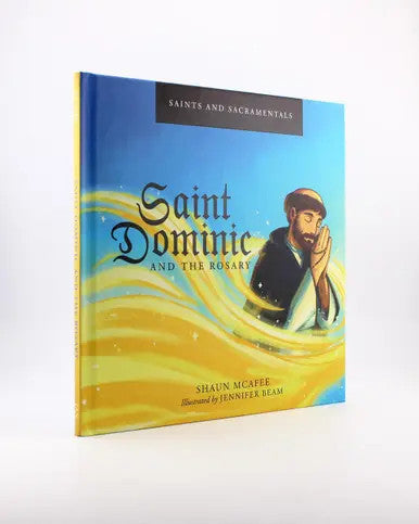 Saint Dominic and the Rosary by Shaun McAfee
