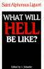 What Will Hell Be Like? St. Alphonsus Liguori - Unique Catholic Gifts