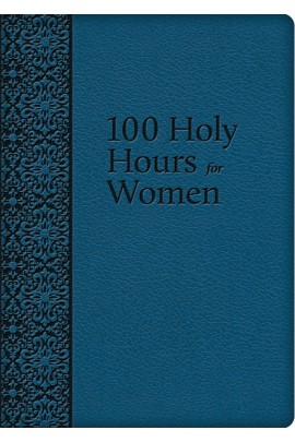 100 Holy Hours for Women Mother Mary Raphael Lubowidzka - Unique Catholic Gifts
