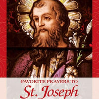 Favorite Prayers to St. Joseph - Unique Catholic Gifts