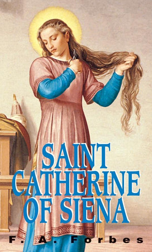 Saint Catherine of Siena F. A. Forbes - Unique Catholic Gifts