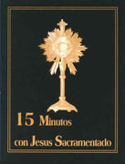 15 Minutos con Jesus Sacramentado - Unique Catholic Gifts