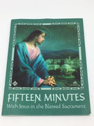 Fifteen Minutes with Jesus in the Blessed Sacrament Booklet( Bilingual) - Unique Catholic Gifts