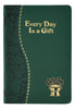 Every Day is a Gift - Unique Catholic Gifts