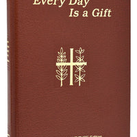 Everyday is a Gift (Giant Type) - Unique Catholic Gifts