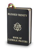 Blessed Trinity Book of Catholic Prayers - Unique Catholic Gifts