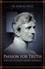 Passion for Truth: The Life of John Henry Newman Rev. Fr. Juan R. Velez - Unique Catholic Gifts