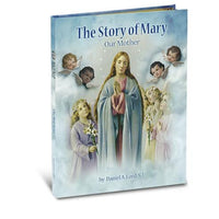 The Story of Mary: Our Mother (Gloria Stories) by Daniel A. Lord Hardcover - Unique Catholic Gifts