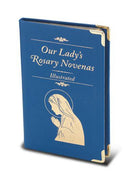 Our Lady's Rosary Novenas Illustrated - Unique Catholic Gifts