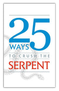 25 Ways to Crush the Serpent - Unique Catholic Gifts