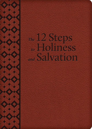 12 Steps to Holiness and Salvation. (Ultrasoft) - Unique Catholic Gifts