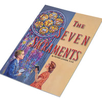 The Seven Sacraments by Father Lovasik S.V.D. - Unique Catholic Gifts