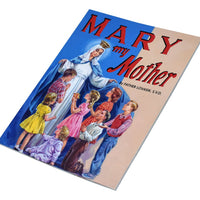 Mary My Mother by Father Lovasik S.V.D. - Unique Catholic Gifts