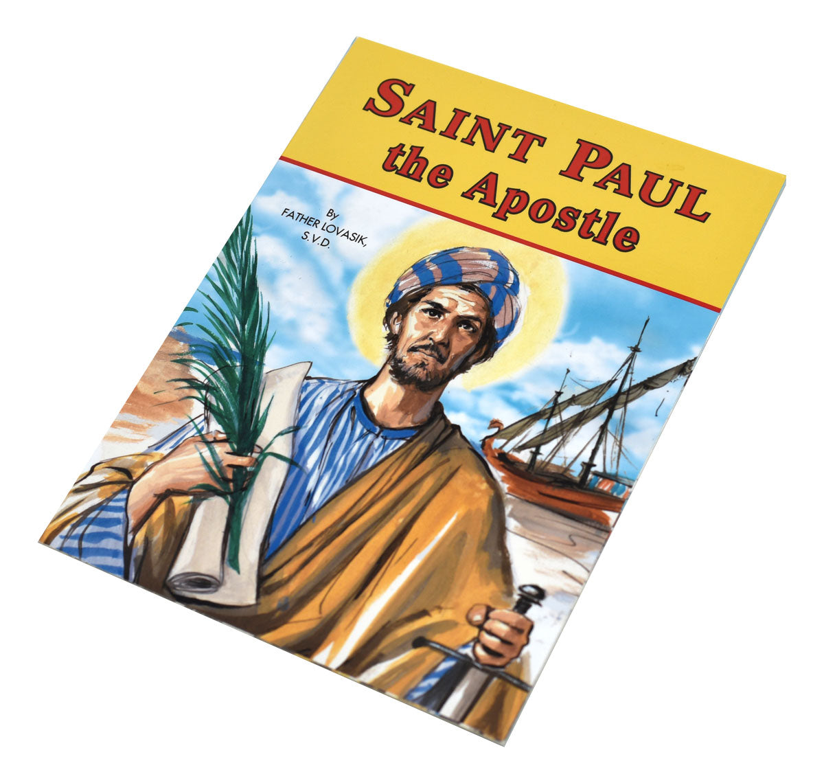 Saint Paul The Apostle by Father Lovasik S.V.D. - Unique Catholic Gifts