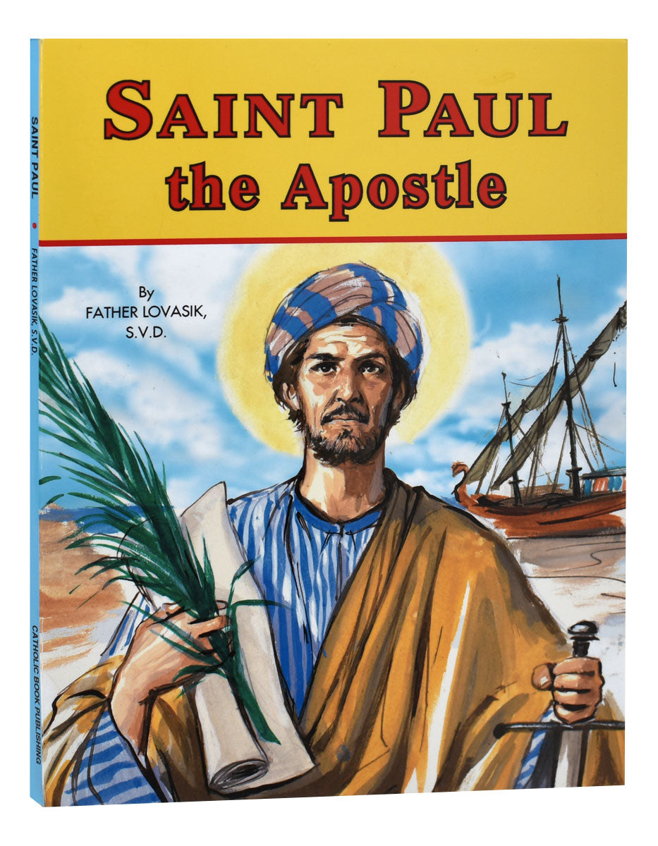 Saint Paul The Apostle by Father Lovasik S.V.D. - Unique Catholic Gifts