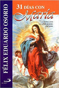 31 Días con María by Félix Eduardo Osorio - Unique Catholic Gifts