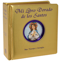 Mi Libro Dorado De Los Santos by Rev. Thomas J. Donaghy - Unique Catholic Gifts