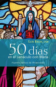 50 Dias no Cenáculo com Maria a Luis Erlin, CMF - Unique Catholic Gifts