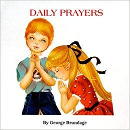 Daily Prayers by George Brundage - Unique Catholic Gifts