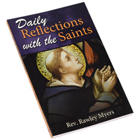 Daily Reflections with the Saints by Rev. Rawley Myers - Unique Catholic Gifts