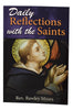 Daily Reflections with the Saints by Rev. Rawley Myers - Unique Catholic Gifts