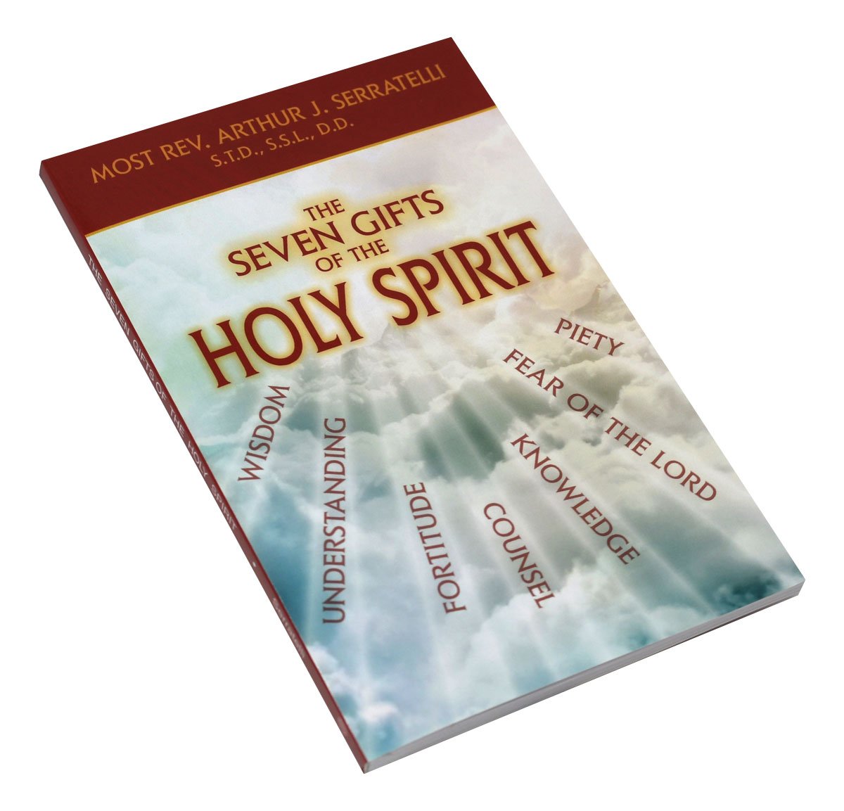The Seven Gifts Of The Holy Spirit by Bishop Serratelli - Unique Catholic Gifts