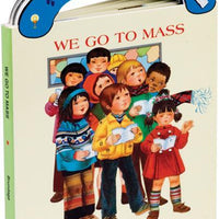 We Go to Mass by George Brundage - Unique Catholic Gifts