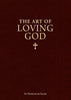 Art of Loving God, The by St. Francis De Sales - Unique Catholic Gifts
