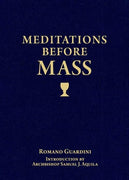 Meditations Before Mass by Fr. Romano Guardini - Unique Catholic Gifts