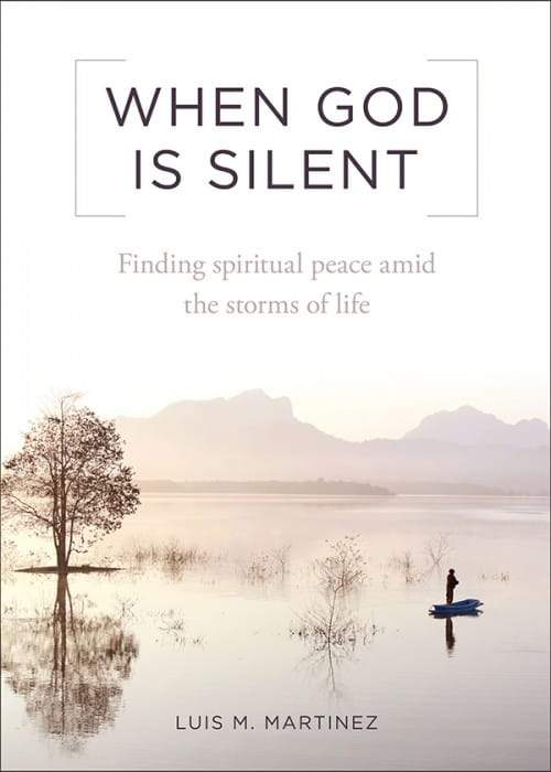 When God Is Silent Finding Spiritual Peace Amid the Storms of Life by Archbishop Luis M. Martinez - Unique Catholic Gifts