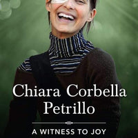 Chiara Corbella Petrillo A Witness to Joy by Simone Troisi, Cristiana Paccini - Unique Catholic Gifts