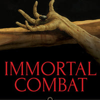 Immortal Combat Confronting the Heart of Darkness by Fr. Dwight Longenecker - Unique Catholic Gifts