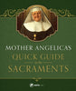 Mother Angelica’s Quick Guide to the Sacraments by Mother Angelica - Unique Catholic Gifts