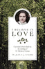I Believe in Love A Personal Retreat Based on the Teaching of St. Therese of Lisieux by Fr. Jean C. J. D’Elbee - Unique Catholic Gifts