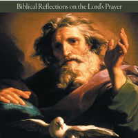 Understanding “Our Father”: Biblical Reflections on the Lord’s Prayer By Scott Hahn - Unique Catholic Gifts
