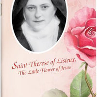 Saint Therese Of Lisieux the Little Flower of Jesus - Unique Catholic Gifts