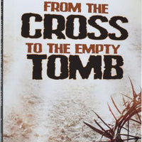From The Cross To The Empty Tomb by Bishop Serratelli - Unique Catholic Gifts