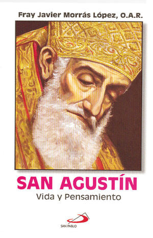 San Agustin  Vida Y Pensamiento  Fray Javier Morras Lopez O.A.R. - Unique Catholic Gifts