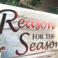 Reason for the Season Wood Sign (4 x 10") - Unique Catholic Gifts