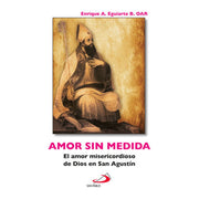 Amor Sin Medida El Amor misercordioso de Dios en San Agustin - Unique Catholic Gifts