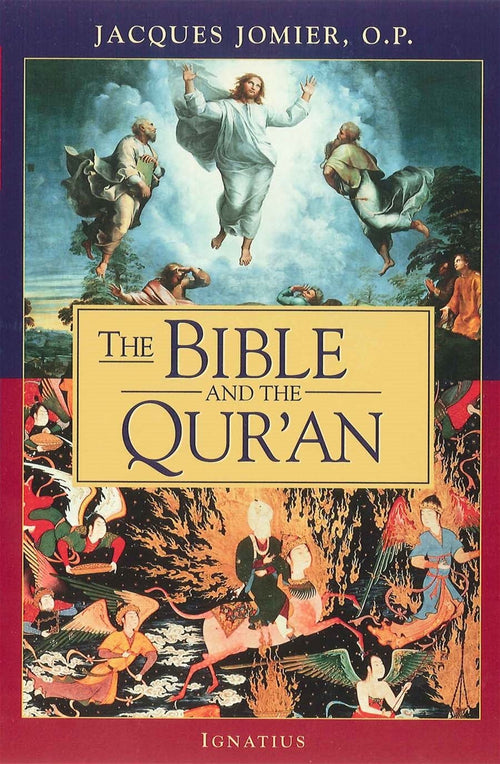 The Bible and the Qur'an by Jacques Jomier - Unique Catholic Gifts