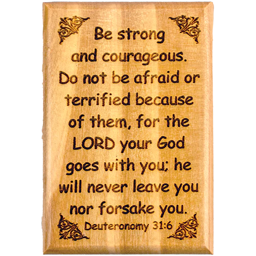 Be Strong and Courageous Olive Wood Magnet - Unique Catholic Gifts