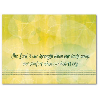 The Lord Is Our Strength Continued Caring Card ( 4.375 x 5.9375 